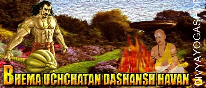 Bhima Uchchatan dashansha havan
