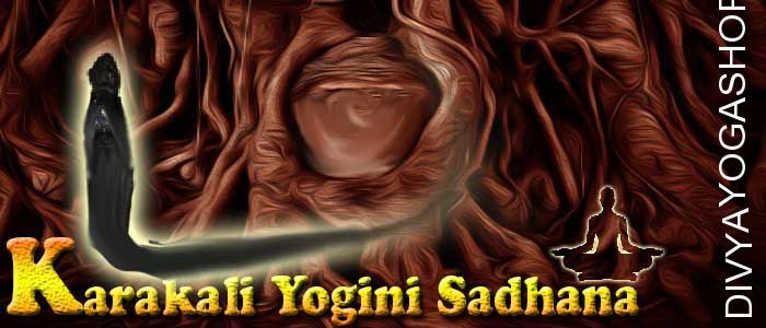Karakali yogini sadhana