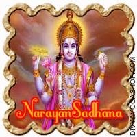 Narayan Sadhanaa for Bodily rejuvenation 