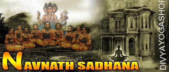 Navnath sadhana for removing haunted place