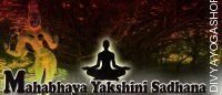 Mahabhaya yakshini sadhana