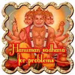 Hanuman Sadhana for riddance from problems