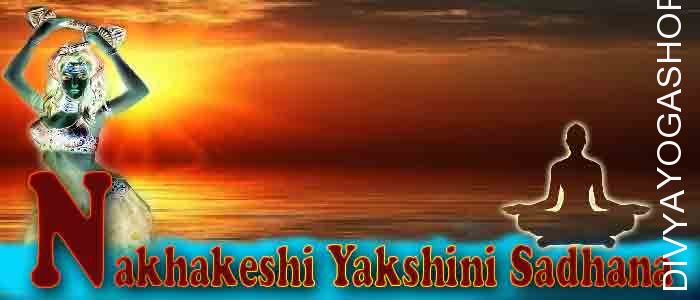 Nakhakeshi yakshini sadhana