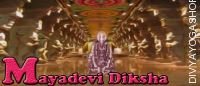 Maya Devi Diksha