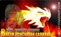 Bhima Uchchatan sadhana to take away enemy