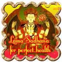Lama Sadhana for perfect health