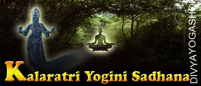 Kalaratri yogini sadhana