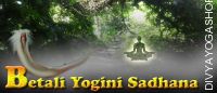 Betali yogini sadhana