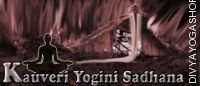 Kauveri yogini sadhana