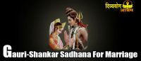 Gauri shankar sadhana for marriage