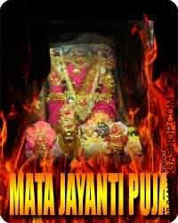 Mata Jayanti puja