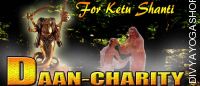 Daan (charity) for Ketu Graha shanti