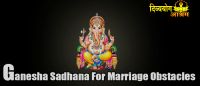 Ganesha sadhana for marriage obstacles