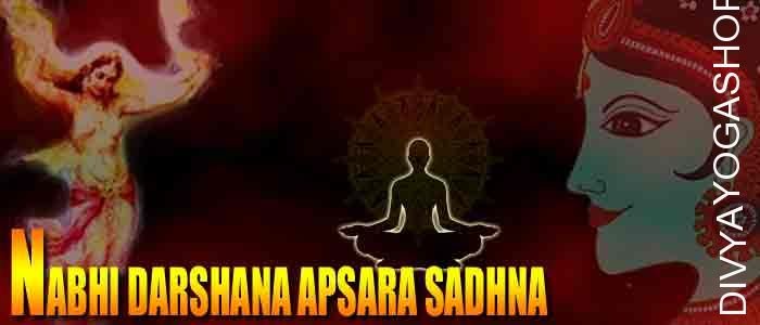 Nabhi darshana apsara sadhna