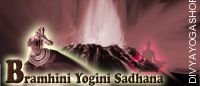 Brahmini yogini sadhana