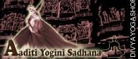 Aditi yogini sadhana