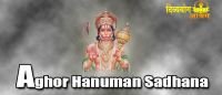 Aghor hanuman sadhana