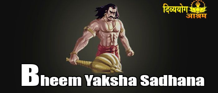 Bheem yaksha sadhana
