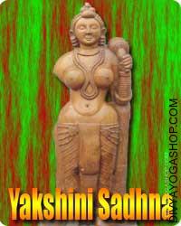 Yakshini sadhana for wealth and prosperity