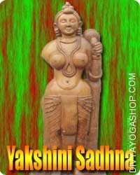 Yakshini sadhana for wealth and prosperity 