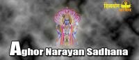 Aghor narayan sadhana