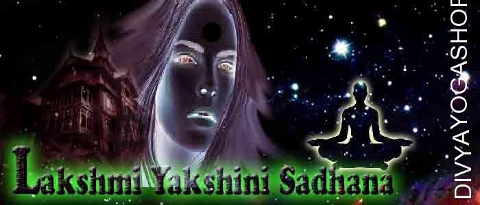 Lakshmi yakshini sadhana
