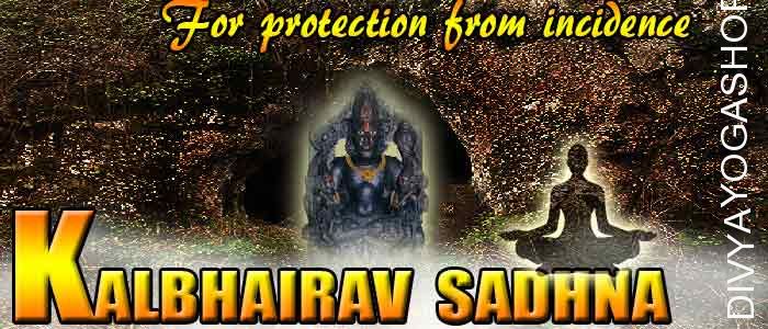 Kalbhairav Sadhana for accidents And Loss of life
