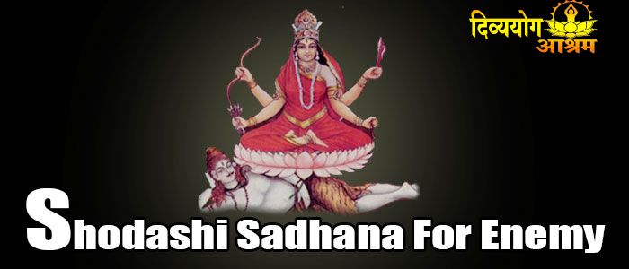 Shodashi sadhana for enemy