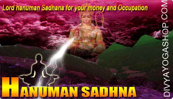 Hanuman Sadhana for your money and Occupation